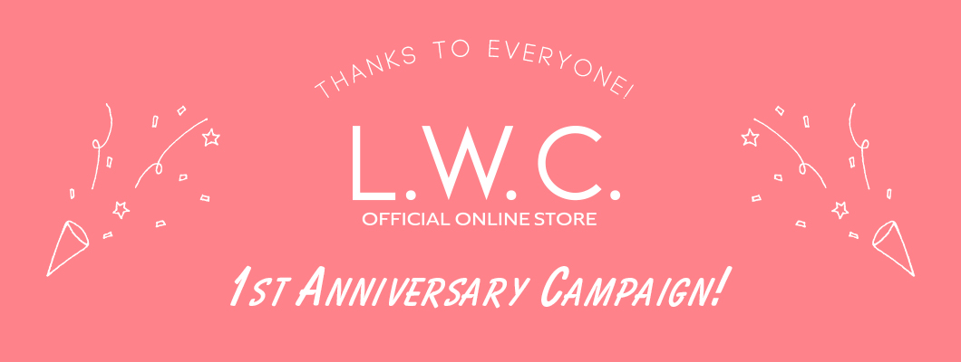 L.W.C. OFFICIAL ONLINE STORE 1周年記念キャンペーン!
