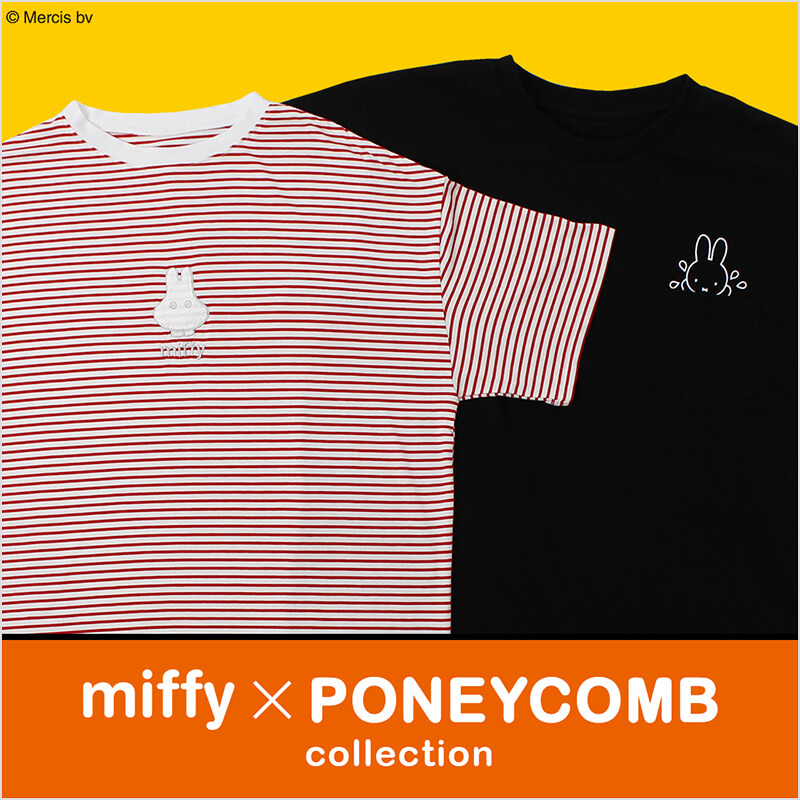 miffy×PONEYCOMB collection